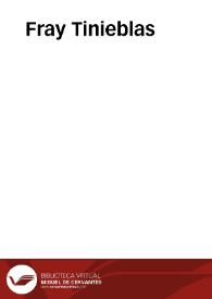  Fray Tinieblas  | Biblioteca Virtual Miguel de Cervantes