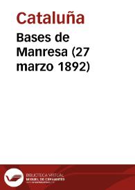 Bases de Manresa (27 marzo 1892) | Biblioteca Virtual Miguel de Cervantes