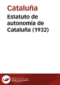 Estatuto de autonomía de Cataluña (1932) | Biblioteca Virtual Miguel de Cervantes