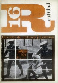 Realidad : revista de cultura y política. Núm. 16, febrero-marzo 1968 | Biblioteca Virtual Miguel de Cervantes