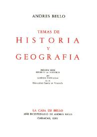 Temas de Historia y Geografía / Andrés Bello; prólogo por Mariano Picón-Salas | Biblioteca Virtual Miguel de Cervantes