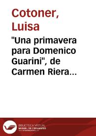 "Una primavera para Domenico Guarini", de Carmen Riera / Luisa Cotoner | Biblioteca Virtual Miguel de Cervantes
