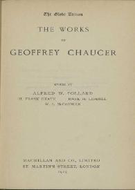 The works of Geoffrey Chaucer / edited by Alfred W. Pollard...[et al.] | Biblioteca Virtual Miguel de Cervantes