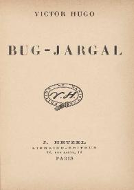 Bug-Jargal / Victor Hugo | Biblioteca Virtual Miguel de Cervantes