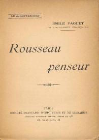 Rousseau penseur / Émile Faguet | Biblioteca Virtual Miguel de Cervantes