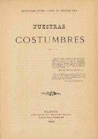Nuestras costumbres / Pedro Gótor de Burbágena | Biblioteca Virtual Miguel de Cervantes