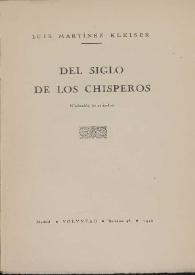 Del siglo de los chisperos : (colección de artículos) / Luis Martínez Kleiser | Biblioteca Virtual Miguel de Cervantes