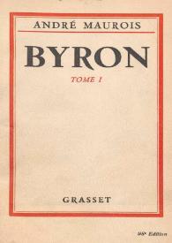 Byron. Tome I / André Maurois | Biblioteca Virtual Miguel de Cervantes