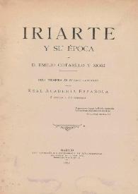 Iriarte y su época / Emilio Cotarelo y Mori | Biblioteca Virtual Miguel de Cervantes