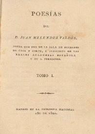 Poesías de Juan Meléndez Valdés. Tomo I | Biblioteca Virtual Miguel de Cervantes