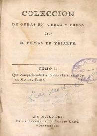 Colección de obras en verso y prosa de D. Tomas de Yriarte. Tomo I | Biblioteca Virtual Miguel de Cervantes