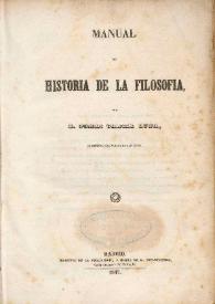 Manual de historia de la filosofía / por Tomás García Luna | Biblioteca Virtual Miguel de Cervantes
