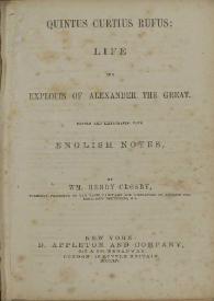 Quintus Curtius Rufus Life and exploits of Alexander the Great / edited and illustrated with english notes by Henry Crosby | Biblioteca Virtual Miguel de Cervantes