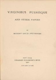 Virginibus puerisque and other papers / by Robert Louis Stevenson | Biblioteca Virtual Miguel de Cervantes