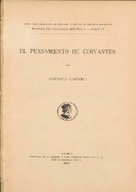 El pensamiento de Cervantes / por Américo Castro | Biblioteca Virtual Miguel de Cervantes