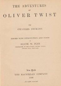 The adventures of Oliver Twist / by Charles Dickens ; edited with introduction and notes by Frank W. Pine | Biblioteca Virtual Miguel de Cervantes