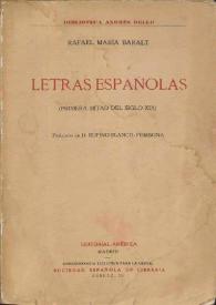 Letras españolas : (primera mitad del siglo XIX) / Rafael María Baralt ; prólogo de Rufino Blanco-Fombona | Biblioteca Virtual Miguel de Cervantes