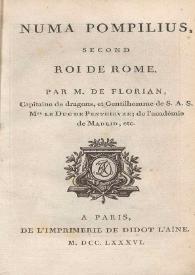 Numa Pompilius, second roi de Rome / par M. de Florian ... | Biblioteca Virtual Miguel de Cervantes