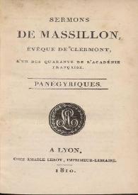 Sermons / de Massillon, Évéque de Clermont, l'un des quarante de l'Académie Française | Biblioteca Virtual Miguel de Cervantes