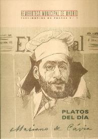 Platos del día / Mariano de Cávia ; [ed. al cuidado de Carlos Dorado] | Biblioteca Virtual Miguel de Cervantes