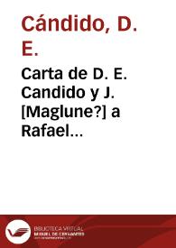 Carta de D. E. Cándido y J. [Maglune?] a Rafael Altamira. Rosario (Buenos Aires), 21 de julio de 1909 | Biblioteca Virtual Miguel de Cervantes