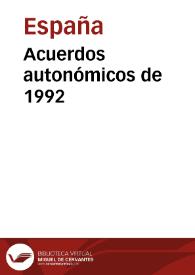 Acuerdos autonómicos de 1992 | Biblioteca Virtual Miguel de Cervantes