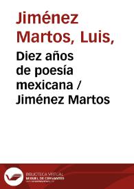 Diez años de poesía mexicana / Jiménez Martos | Biblioteca Virtual Miguel de Cervantes