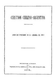 Cuestión chileno-argentina | Biblioteca Virtual Miguel de Cervantes