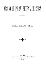 Arancel provisional de Cuba : nota aclaratoria | Biblioteca Virtual Miguel de Cervantes