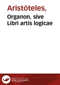 Organon, sive Libri artis logicae | Biblioteca Virtual Miguel de Cervantes