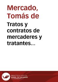 Tratos y contratos de mercaderes y tratantes discididos y determinados | Biblioteca Virtual Miguel de Cervantes