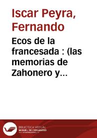 Ecos de la francesada : (las memorias de Zahonero y Alegría) | Biblioteca Virtual Miguel de Cervantes