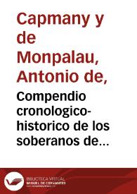 Compendio cronologico-historico de los soberanos de Europa  / por D. Antonio Montpalau | Biblioteca Virtual Miguel de Cervantes