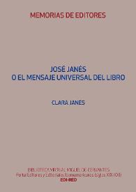 José Janés o El mensaje universal del libro / Clara Janés | Biblioteca Virtual Miguel de Cervantes