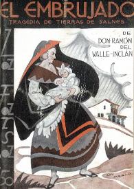 El embrujado. Tragedia de tierras de Salnes, original / Don Ramón del Valle Inclán ; dibujos de Merlo | Biblioteca Virtual Miguel de Cervantes