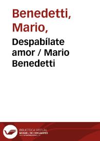 Despabílate amor / Mario Benedetti | Biblioteca Virtual Miguel de Cervantes