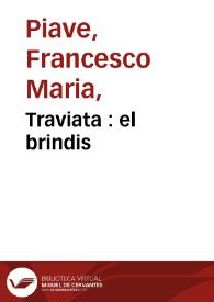 Traviata  : el brindis | Biblioteca Virtual Miguel de Cervantes