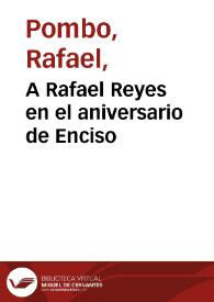 A Rafael Reyes en el aniversario de Enciso | Biblioteca Virtual Miguel de Cervantes
