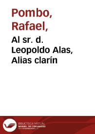 Al sr. d. Leopoldo Alas, Alias clarín | Biblioteca Virtual Miguel de Cervantes