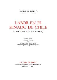 Labor en el Senado de Chile : (discursos y escritos) / Andrés Bello; recopilación, prólogo y notas de Ricardo Donoso | Biblioteca Virtual Miguel de Cervantes