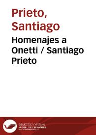 Homenajes a Onetti / Santiago Prieto | Biblioteca Virtual Miguel de Cervantes