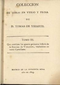Colección de obras en verso y prosa. Tomo III / de D. Tomas de Yriarte | Biblioteca Virtual Miguel de Cervantes