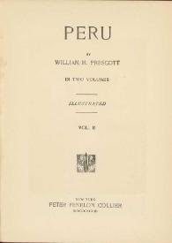 Perú. Volumen II / by William H. Prescott | Biblioteca Virtual Miguel de Cervantes