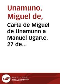 Carta de Miguel de Unamuno a Manuel Ugarte. 27 de octubre de 1902 | Biblioteca Virtual Miguel de Cervantes