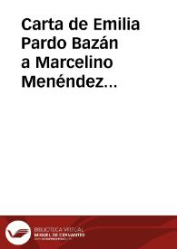 Carta de Emilia Pardo Bazán a Marcelino Menéndez Pelayo. La Coruña, 22 de mayo de 1881 | Biblioteca Virtual Miguel de Cervantes