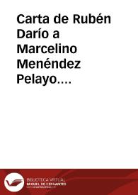 Carta de Rubén Darío a Marcelino Menéndez Pelayo. Buenos Aires, 15 abril 1896 | Biblioteca Virtual Miguel de Cervantes