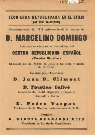 Conmemoración del VIII Aniversario de la muerte de Marcelino Domingo | Biblioteca Virtual Miguel de Cervantes