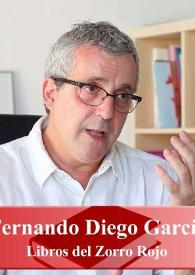 Entrevista a Fernando Diego García (Libros del Zorro Rojo) | Biblioteca Virtual Miguel de Cervantes