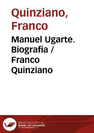 Manuel Ugarte. Biografía / Franco Quinziano | Biblioteca Virtual Miguel de Cervantes