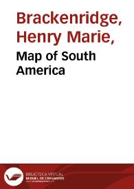 Map of South America | Biblioteca Virtual Miguel de Cervantes